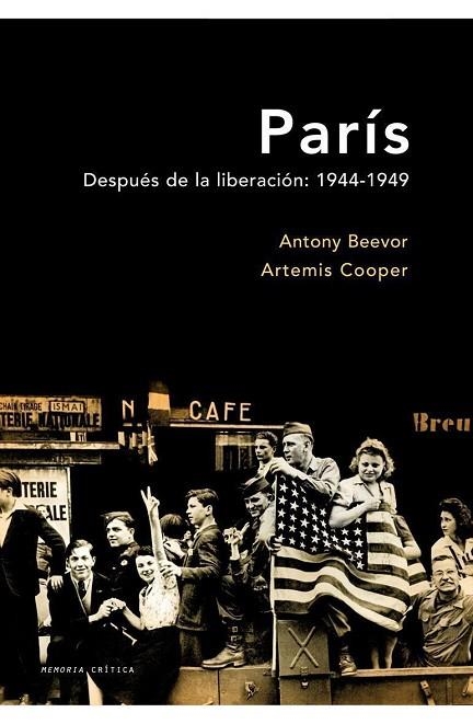 PARIS DESPUES DE LA LIBERACION 1944 1949 | 9788498921182 | BEEVOR, ANTONY Y COOPER, ARTEMIS | Llibreria Online de Vilafranca del Penedès | Comprar llibres en català