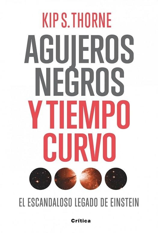 AGUJEROS NEGROS Y TIEMPO CURVO | 9788498921557 | THORNE, KIP S. | Llibreria Online de Vilafranca del Penedès | Comprar llibres en català