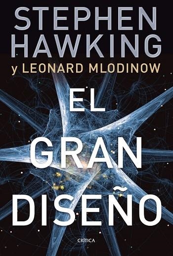 EL GRAN DISEÑO | 9788498921724 | HAWKING, STEPHEN - MLODINOW, LEONARD | Llibreria Online de Vilafranca del Penedès | Comprar llibres en català