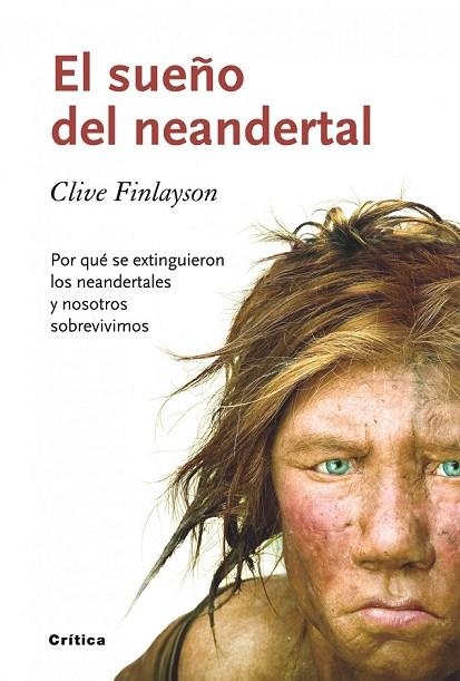 EL SUEÑO DEL NEANDERTAL | 9788498921465 | FINLAYSON, CLIVE | Llibreria Online de Vilafranca del Penedès | Comprar llibres en català