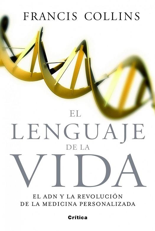 EL LENGUAJE DE LA VIDA | 9788498921656 | COLLINS, FRANCIS S. | Llibreria Online de Vilafranca del Penedès | Comprar llibres en català