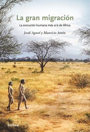 LA GRAN MIGRACION | 9788498922004 | AGUSTI, J/ ANTON, M | Llibreria Online de Vilafranca del Penedès | Comprar llibres en català