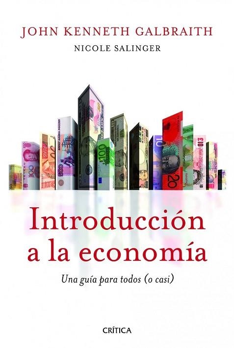 INTRODUCCION A LA ECONOMIA | 9788498923391 | GALBRAITH, JOHN G. | Llibreria Online de Vilafranca del Penedès | Comprar llibres en català