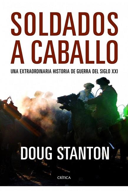 SOLDADOS A CABALLO | 9788498923322 | STANTON, DOUG | Llibreria Online de Vilafranca del Penedès | Comprar llibres en català