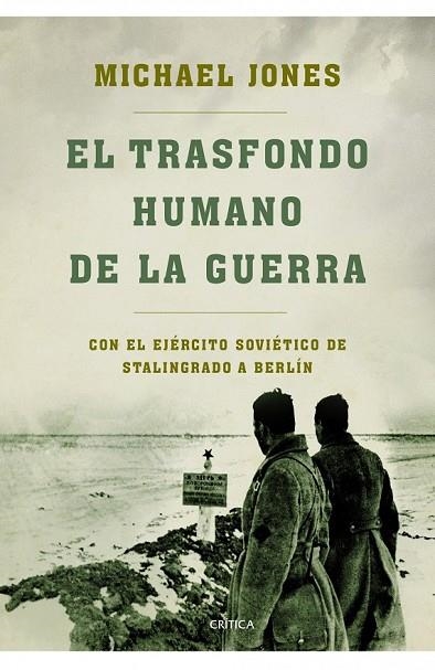 EL TRASFONDO HUMANO DE LA GUERRA | 9788498923223 | JONES, MICHAEL | Llibreria Online de Vilafranca del Penedès | Comprar llibres en català