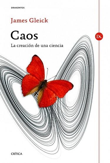 CAOS | 9788498923728 | GLEICK, JAMES | Llibreria Online de Vilafranca del Penedès | Comprar llibres en català