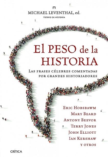 EL PESO DE LA HISTORIA | 9788498923575 | LEVENTHAL, MICHAEL | Llibreria Online de Vilafranca del Penedès | Comprar llibres en català