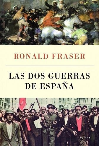 LAS DOS GUERRAS DE ESPAÑA | 9788498923506 | FRASER, RONALD | Llibreria Online de Vilafranca del Penedès | Comprar llibres en català