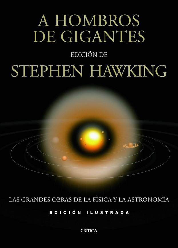 A HOMBROS DE GIGANTES ILUSTRADO | 9788498923612 | HAWKING, STEPHEN | Llibreria Online de Vilafranca del Penedès | Comprar llibres en català