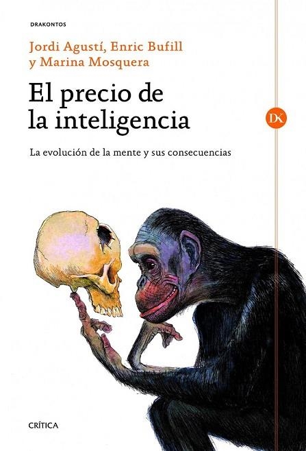 EL PRECIO DE LA INTELIGENCIA | 9788498923780 | AGUSTI, JORDI / BUFILL, ENRIC | Llibreria L'Odissea - Libreria Online de Vilafranca del Penedès - Comprar libros