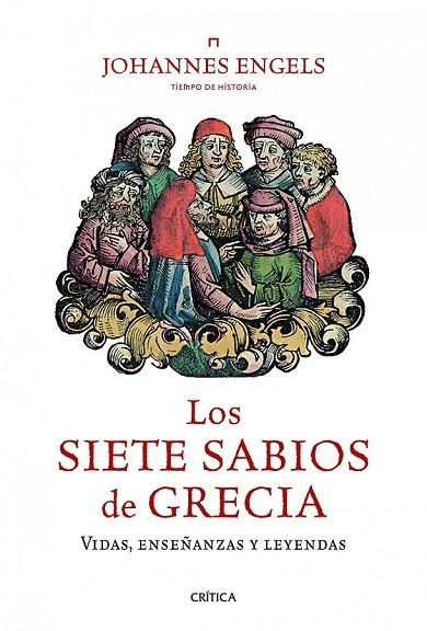 LOS SIETE SABIOS DE GRECIA | 9788498923582 | JOHANNES ENGELS | Llibreria Online de Vilafranca del Penedès | Comprar llibres en català