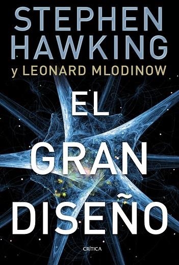 EL GRAN DISEÑO  | 9788498924275 | HAWKING, STEPHEN - MLODINOW, LEONARD | Llibreria Online de Vilafranca del Penedès | Comprar llibres en català