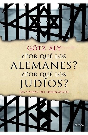 POR QUÉ LOS ALEMANES POR QUÉ LOS JUDÍOS | 9788498924282 | ALY, GOTZ | Llibreria Online de Vilafranca del Penedès | Comprar llibres en català