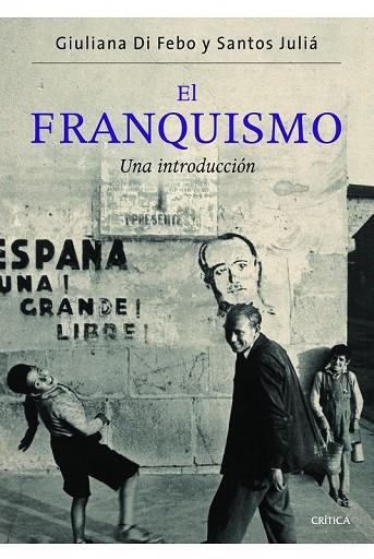 EL FRANQUISMO | 9788498924329 | DI FEO, GIULIANA / JULIA, SANTOS | Llibreria L'Odissea - Libreria Online de Vilafranca del Penedès - Comprar libros