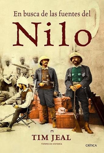 EN BUSCA DE LAS FUENTES DEL NILO | 9788498924930 | JEAL, TIM | Llibreria Online de Vilafranca del Penedès | Comprar llibres en català