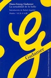 LA ACTUALIDAD DE LO BELLO | 9788475096797 | HANS-GEORG GADEMER | Llibreria Online de Vilafranca del Penedès | Comprar llibres en català