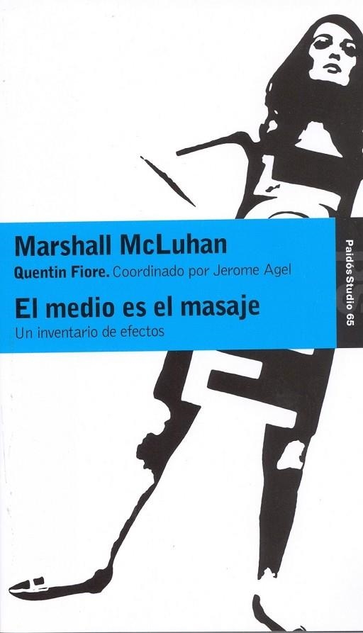 EL MEDIO ES EL MASAJE | 9788475090153 | M. MCLUHAN | Llibreria Online de Vilafranca del Penedès | Comprar llibres en català