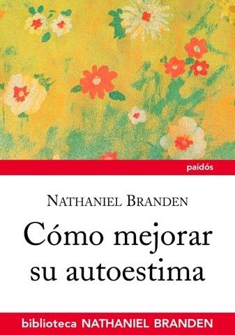 COMO MEJORAR SU AUTOESTIMA | 9788449323478 | BRANDEN, NATHANIEL | Llibreria L'Odissea - Libreria Online de Vilafranca del Penedès - Comprar libros