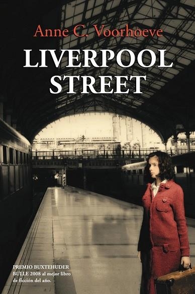 LIVERPOOL STREET | 9788449323348 | VOORHOEVE, ANNE C | Llibreria Online de Vilafranca del Penedès | Comprar llibres en català