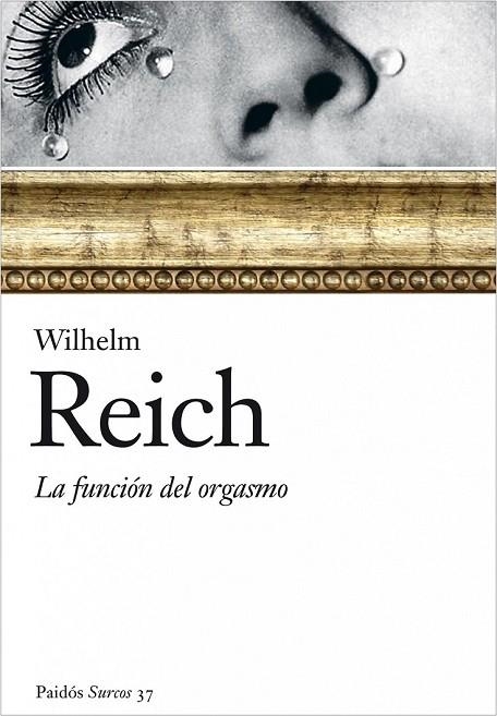 LA FUNCION DEL ORGASMO | 9788449322471 | REICH, W | Llibreria Online de Vilafranca del Penedès | Comprar llibres en català