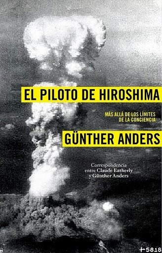 EL PILOTO DE HIROSHIMA | 9788449323041 | ANDERS, GUNTHER | Llibreria Online de Vilafranca del Penedès | Comprar llibres en català