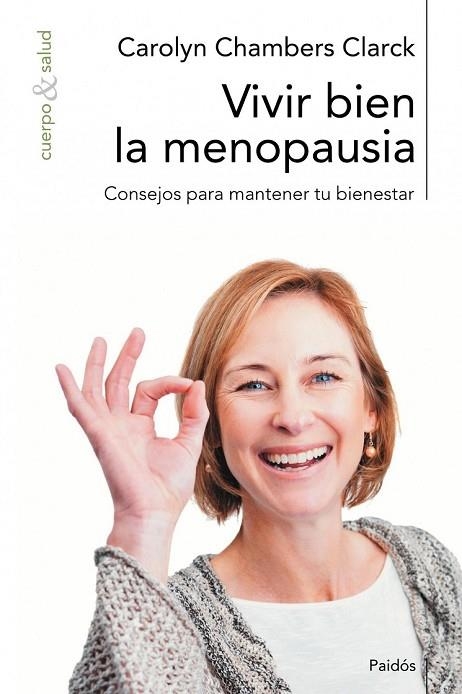 VIVIR BIEN LA MENOPAUSIA | 9788449323935 | CHAMBERS CLARK, CAROLYN | Llibreria Online de Vilafranca del Penedès | Comprar llibres en català