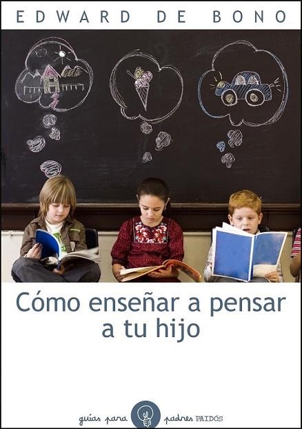 COMO ENSEÑAR A PENSAR A TU HIJO | 9788449324130 | BONO, EDWARD DE | Llibreria Online de Vilafranca del Penedès | Comprar llibres en català