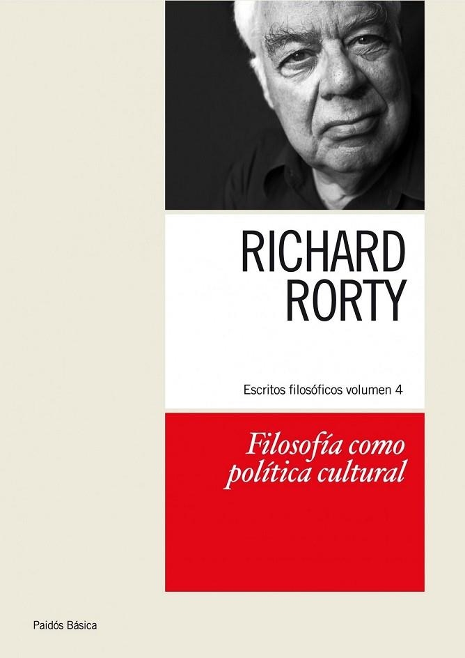 FILOSOFIA COMO POLITICA CULTURAL 4 ESCRITOS FILOSOFICOS | 9788449324253 | RORTY, RICHARD | Llibreria Online de Vilafranca del Penedès | Comprar llibres en català