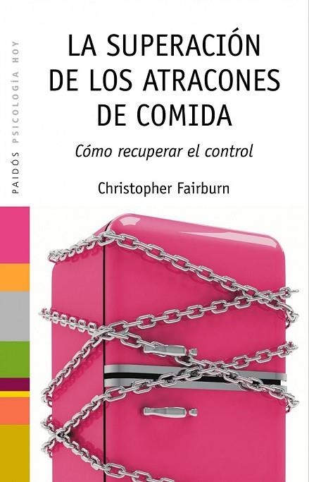 LA SUPERACION DE LOS ATRACONES | 9788449324796 | FAIRBURN, CHRISTOPHER | Llibreria Online de Vilafranca del Penedès | Comprar llibres en català