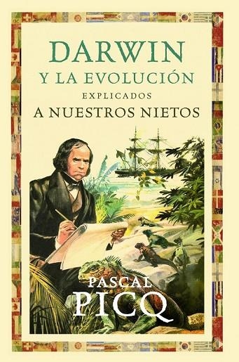 DARWIN Y LA EVOLUCION EXPLICADO A NUESTROS NIETOS | 9788449324819 | PICQ, PASCAL | Llibreria Online de Vilafranca del Penedès | Comprar llibres en català