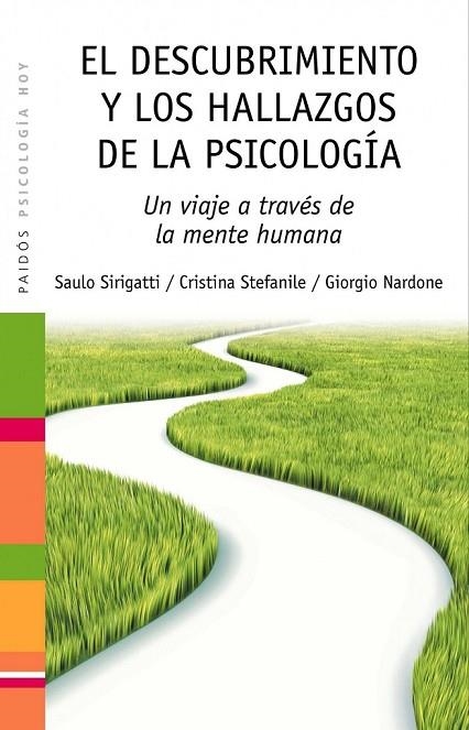 EL DESCUBRIMIENTO Y LOS HALLAZGOS DE LA PSICOLOGIA | 9788449324840 | NARDONE, GIORGIO | Llibreria Online de Vilafranca del Penedès | Comprar llibres en català