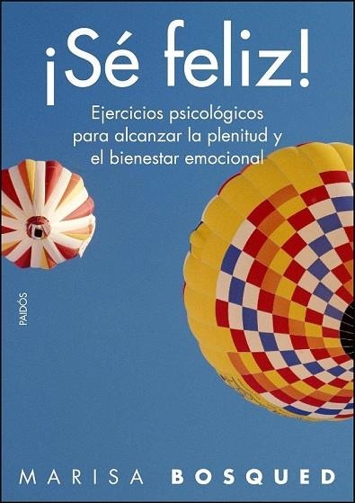 SE FELIZ | 9788449325021 | BOSQUED, MARISA | Llibreria Online de Vilafranca del Penedès | Comprar llibres en català