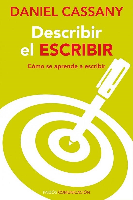 DESCRIBIR EL ESCRIBIR | 9788449326493 | CASSANY, DANIEL | Llibreria L'Odissea - Libreria Online de Vilafranca del Penedès - Comprar libros