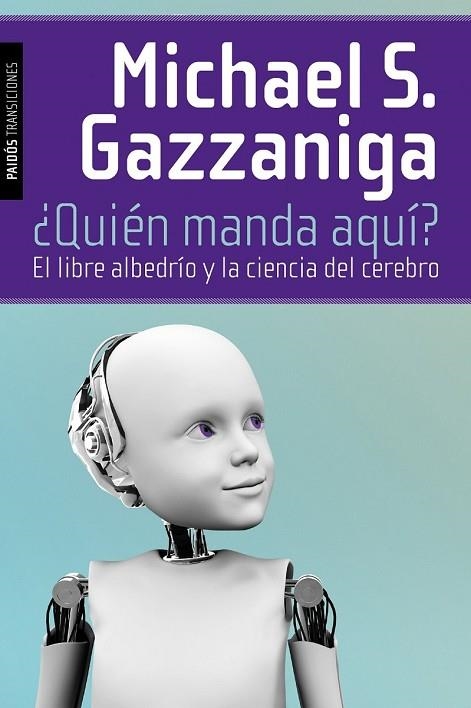 QUIEN MANDA AQUI | 9788449326219 | GAZZANIGA, MICHAEL S | Llibreria Online de Vilafranca del Penedès | Comprar llibres en català