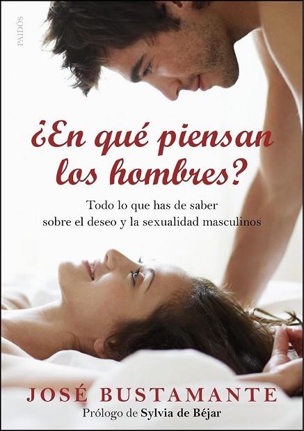 EN QUÉ PIENSAN LOS HOMBRES? | 9788449327629 | BUSTAMANTE, JOSÉ  | Llibreria Online de Vilafranca del Penedès | Comprar llibres en català