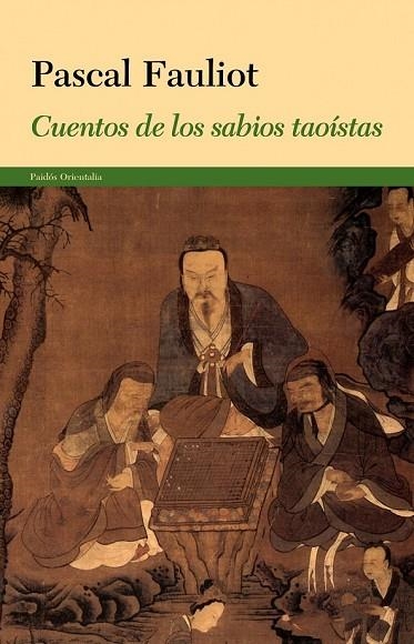 CUENTOS DE LOS SABIOS TAOÍSTAS | 9788449327988 | FAULIOT, PASCAL  | Llibreria Online de Vilafranca del Penedès | Comprar llibres en català