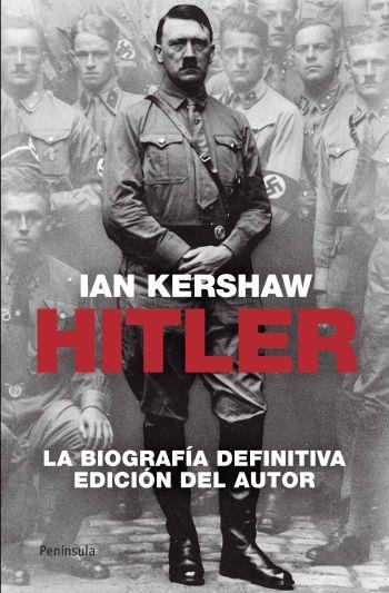 HITLER LA BIOGRAFIA DEFINITIVA | 9788499420684 | KERSHAW, IAN | Llibreria Online de Vilafranca del Penedès | Comprar llibres en català