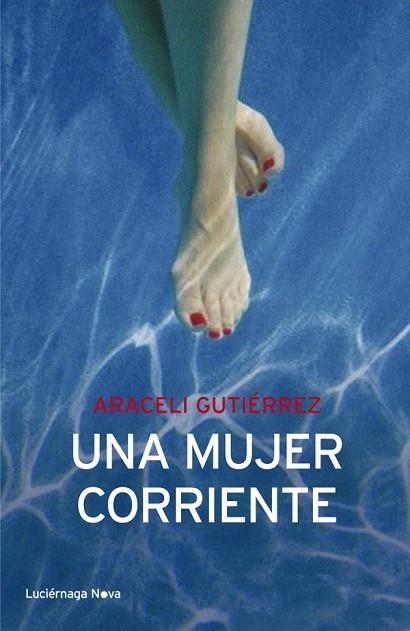 UNA MUJER CORRIENTE | 9788492545674 | GUTIERREZ, ARACELI | Llibreria Online de Vilafranca del Penedès | Comprar llibres en català