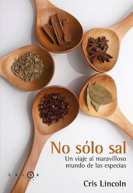 NO SOLO SAL | 9788496599543 | LINCOLN, CRIS | Llibreria L'Odissea - Libreria Online de Vilafranca del Penedès - Comprar libros