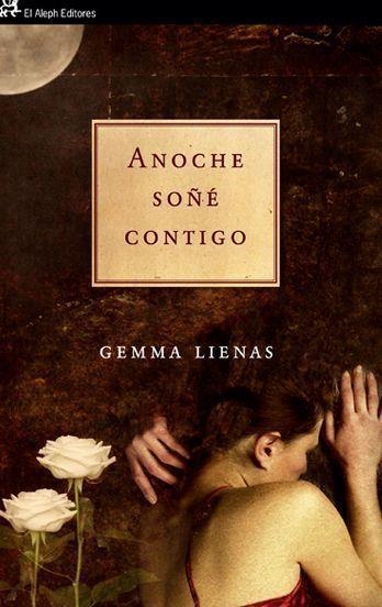 ANOCHE SOÑE CONTIGO | 9788476699669 | LIENAS, GEMMA | Llibreria Online de Vilafranca del Penedès | Comprar llibres en català