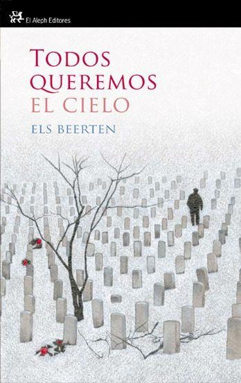 TODOS QUEREMOS EL CIELO | 9788476699607 | BEERTEN, ELS | Llibreria Online de Vilafranca del Penedès | Comprar llibres en català