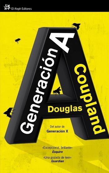 GENERATION A | 9788476699799 | COUPLAND, DOUGLAS | Llibreria L'Odissea - Libreria Online de Vilafranca del Penedès - Comprar libros