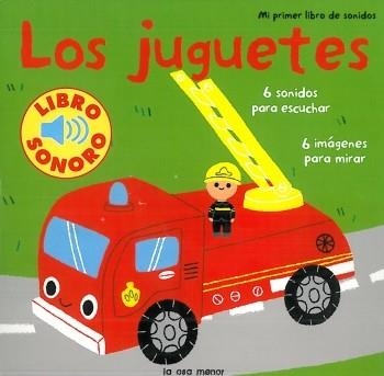 LOS JUGUETES MI PRIMER LIBRO DE SONIDOS | 9788492766192 | AA.VV | Llibreria Online de Vilafranca del Penedès | Comprar llibres en català