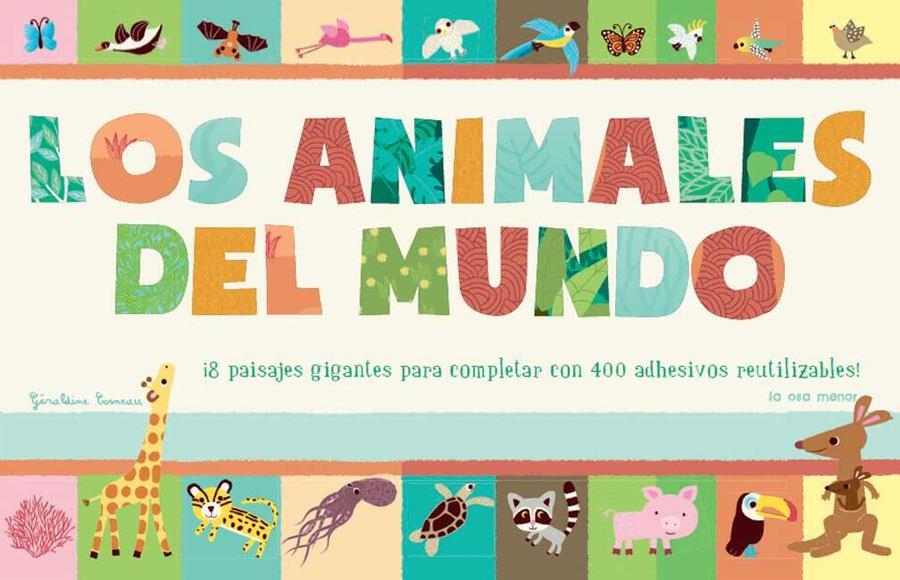 LOS ANIMALES DEL MUNDO | 9788492766574 | COSNEAU, GERALDINE | Llibreria L'Odissea - Libreria Online de Vilafranca del Penedès - Comprar libros