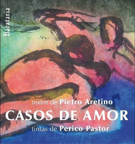 CASOS DE AMOR | 9788495764805 | ARETINO, PIETRO | Llibreria Online de Vilafranca del Penedès | Comprar llibres en català