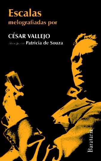 ESCALAS MELOGRAFIADAS POR CESAR VALLEJO | 9788495764997 | VALLEJO, CESAR | Llibreria Online de Vilafranca del Penedès | Comprar llibres en català