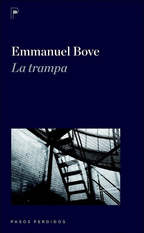 LA TRAMPA | 9788492979097 | BOVE, EMMANUEL | Llibreria Online de Vilafranca del Penedès | Comprar llibres en català