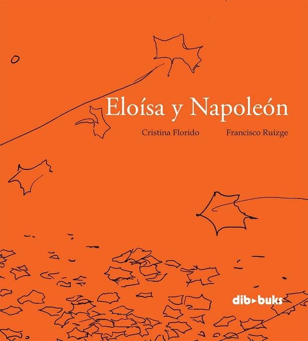 ELOÍSA Y NAPOLEÓN | 9788492902996 | FLORIDO SANLEÓN, CRISTINA | Llibreria Online de Vilafranca del Penedès | Comprar llibres en català