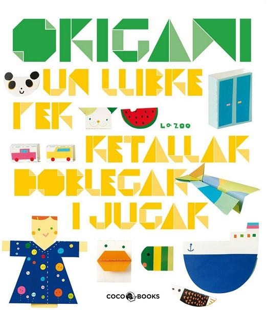 ORIGAMI | 9788493782115 | ZOO, LA | Llibreria Online de Vilafranca del Penedès | Comprar llibres en català