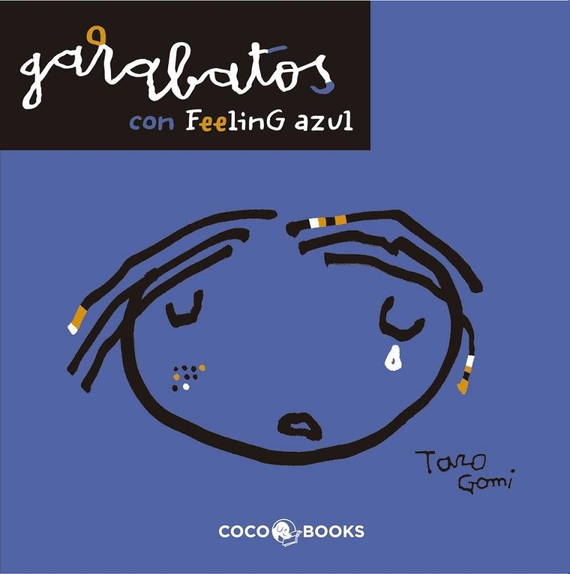 GARABATOS CON FEELING AZUL | 9788493847128 | GOMI, TARO | Llibreria Online de Vilafranca del Penedès | Comprar llibres en català